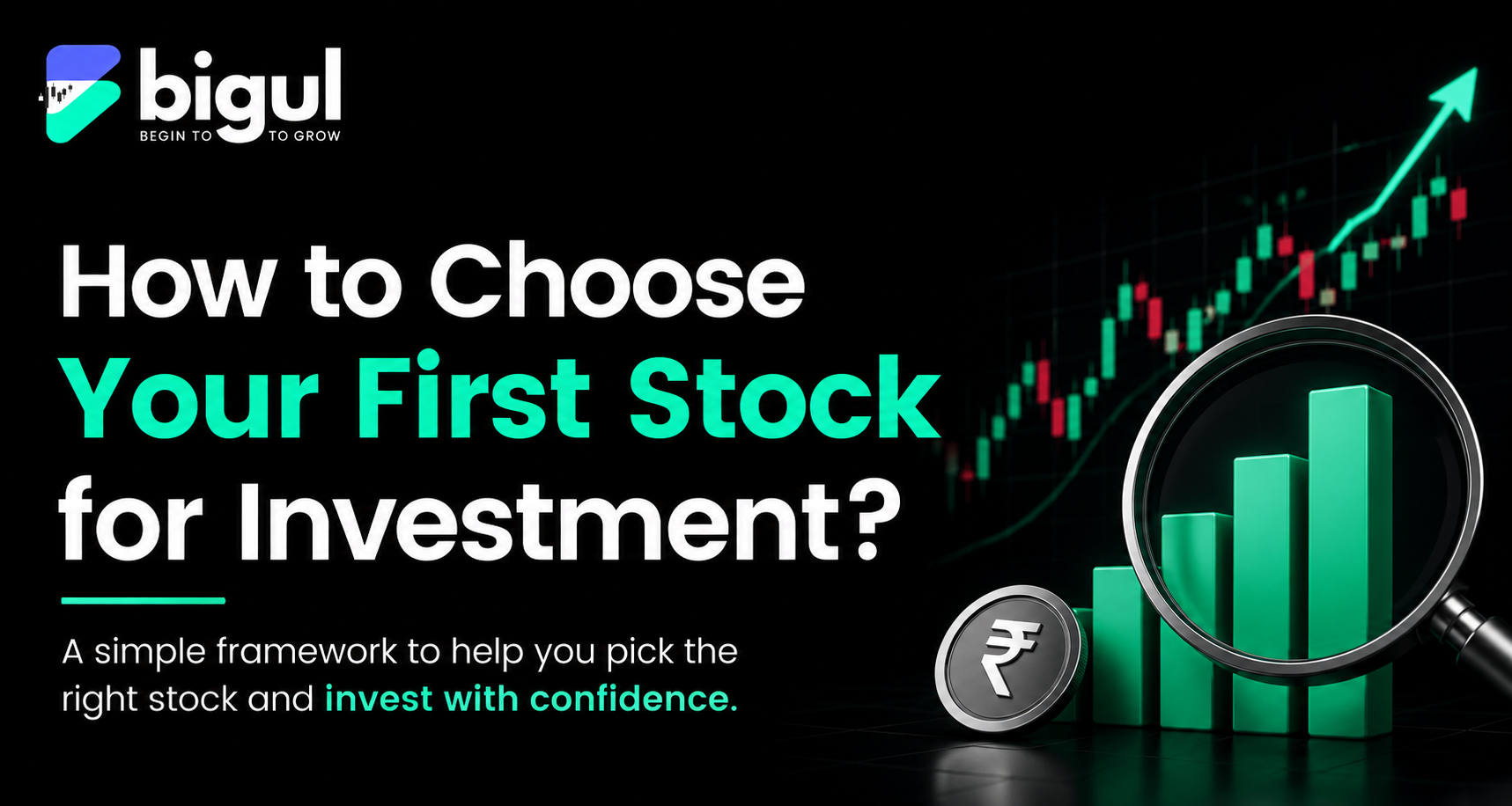 How to choose your first stock for investment – beginner's guide to stock selection
